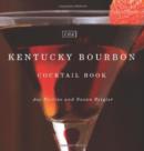 The Kentucky Bourbon Cocktail Book - Book