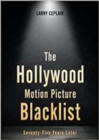 The Hollywood Motion Picture Blacklist : Seventy-Five Years Later - Book