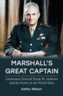 Marshall's Great Captain : Lieutenant General Frank M. Andrews and Air Power in the World Wars - Book