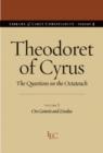 Theodoret of Cyrus v. 1; On Genesis and Exodus : The Questions on the ""Octateuch - Book