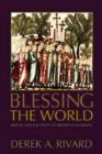 Blessing the World : Ritual and Lay Piety in Medieval Religion - Book