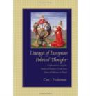 Lineages of European Political Thought : Explorations Along the Medieval/modern Divide from John of Salisbury to Hegel - Book