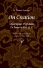 On Creation : (Quaestiones Disputatae De Potentia Dei, Q. 3) - Book
