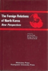 The Foreign Relations Of North Korea : New Perspectives - Book