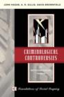 Criminological Controversies : A Methodological Primer - Book