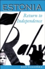 Estonia : Return To Independence - Book