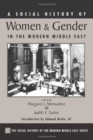A Social History Of Women And Gender In The Modern Middle East - Book