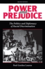 Power And Prejudice : The Politics And Diplomacy Of Racial Discrimination, Second Edition - Book