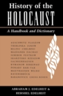 History Of The Holocaust : A Handbook And Dictionary - Book