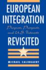 European Integration Revisited : Progress, Prospects, And U.s. Interests - Book