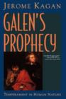 Galen's Prophecy : Temperament In Human Nature - Book
