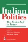 Italian Politics : The Center-left In Power - Book