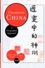 Changing China : A Geographic Appraisal - Book