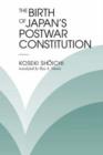 The Birth Of Japan's Postwar Constitution - Book