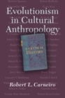 Evolutionism In Cultural Anthropology : A Critical History - Book