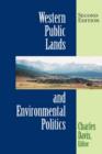 Western Public Lands And Environmental Politics, Second Edition - Book