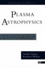Plasma Astrophysics - Book