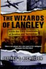 The Wizards Of Langley : Inside The Cia's Directorate Of Science And Technology - Book