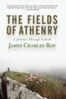 The Fields Of Athenry : A Journey Through Ireland - Book