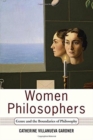 Women Philosophers : Genre And The Boundaries Of Philosophy - Book