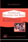 Namoluk Beyond The Reef : The Transformation Of A Micronesian Community - Book