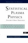 Statistical Plasma Physics, Volume I : Basic Principles - Book