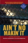 Ain't No Makin' It : Aspirations and Attainment in a Low-Income Neighborhood, Third Edition - Book