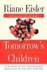 Tomorrow's Children : A Blueprint For Partnership Education In The 21st Century - Book