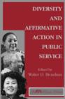 Diversity And Affirmative Action In Public Service - Book