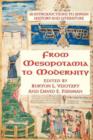 From Mesopotamia To Modernity : Ten Introductions To Jewish History And Literature - Book