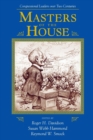Masters Of The House : Congressional Leadership Over Two Centuries - Book