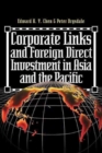 Corporate Links And Foreign Direct Investment In Asia And The Pacific - Book