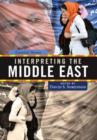Interpreting the Middle East : Essential Themes - eBook