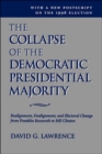 The Collapse Of The Democratic Presidential Majority : Realignment, Dealignment, And Electoral Change From Franklin Roosevelt To Bill Clinton - Book