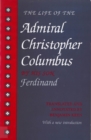 The Life of the Admiral Christopher Columbus : by his son Ferdinand - Book