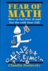 Fear Of Math : How to Get Over It and Get on With Your Life! - Book