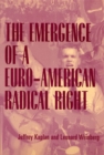 The Emergence of a Euro-American Radical Right - Book
