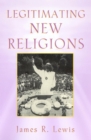 Legitimating New Religions - Book