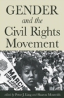 Gender and the Civil Rights Movement - Book