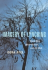 Imagery of Lynching : Black Men, White Women, and the Mob - Book
