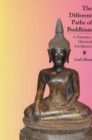 The Different Paths of Buddhism : A Narrative-Historical Introduction - eBook