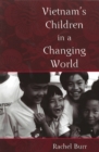 Vietnam's Children in a Changing World - Book