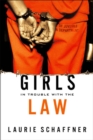 Girls in Trouble with the Law - Book