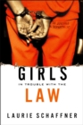 Girls in Trouble with the Law - eBook