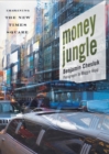 Money Jungle : Imagining the New Times Square - Book