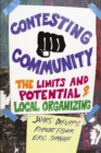 Contesting Community : The Limits and Potential of Local Organizing - Book