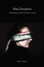 Mass Deception : Moral Panic and the U.S. War on Iraq - Book