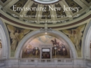 Envisioning New Jersey : An Illustrated History of the Garden State - eBook