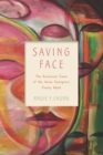 Saving Face : The Emotional Costs of the Asian Immigrant Family Myth - eBook