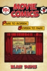 Movie Comics : Page to Screen/Screen to Page - Book